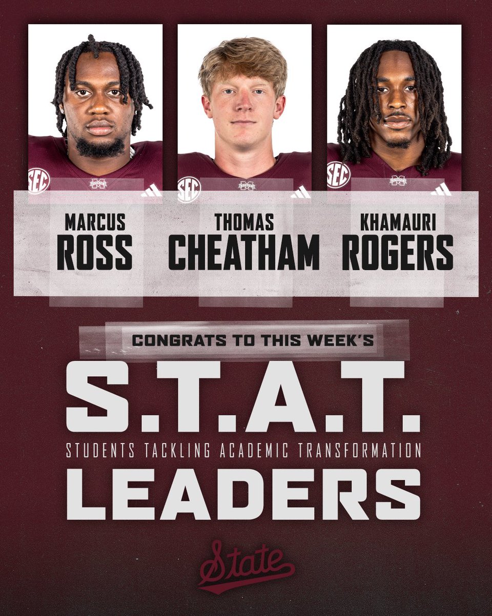 Congrats to this week’s <a href="/HailStateStudy/">MSU Athletic Academics</a> S.T.A.T. Leaders!

<a href="/Goatinthemaking/">Marcus “Ten” Ross</a> 
Thomas Cheatham 
<a href="/Khamauri1k/">Khamauri Rogers</a> 

#SHOWTIME | #HailState