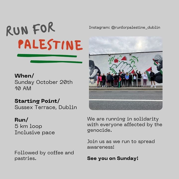Sport4Palestine's tweet photo. Run with us Sunday, 10AM Sussex Terrace, D.2, 5k easy pace through Dublin. Everyone is welcome - show your solidarity by wearing a keffiyeh, or carrying a Palestinian or Lebanese flag.
Free Palestine 🍉
Hands off Lebanon 🇱🇧
#FreePalestine #CeasefireNow #Gaza #RunForPalestine https://t.co/WX8MaWYBIP
