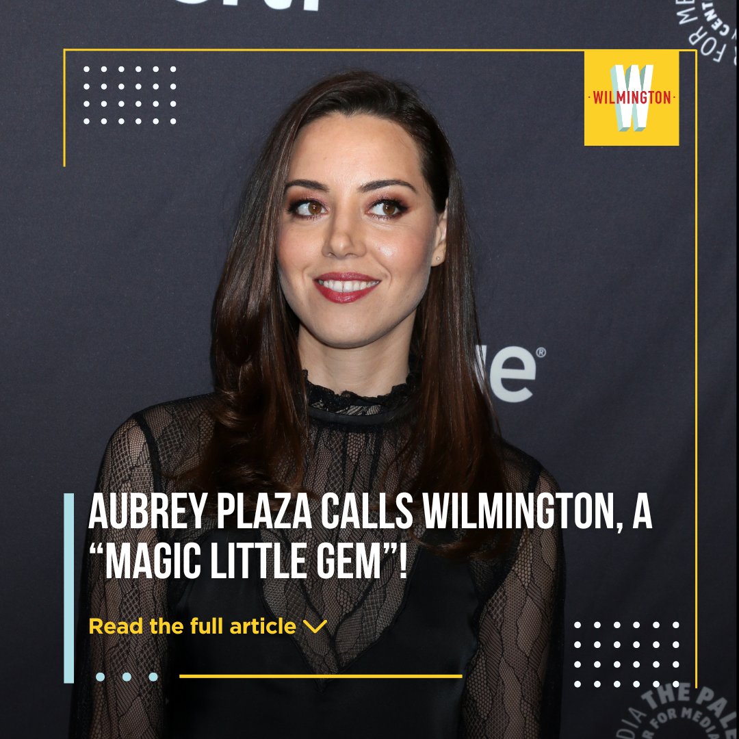 It's Time Wilmington (@itstimewilmde) on Twitter photo Aubrey Plaza calls her hometown, Wilmington, a "magical little gem"! 🤩
Favorite spots:
1️⃣ Rockford Park
2️⃣ @WilmDramaLeague
3️⃣ Trolley Square
4️⃣ Monkey Hill
5️⃣ Dead Presidents
Read the full article now: nyti.ms/489yAQ2
<a href="/nytimes/">The New York Times</a>
#ItsTimeWilmDE #WilmToday #AubreyPlaza Aubrey Plaza calls her hometown, Wilmington, a "magical little gem"! 🤩
Favorite spots:
1️⃣ Rockford Park
2️⃣ @WilmDramaLeague
3️⃣ Trolley Square
4️⃣ Monkey Hill
5️⃣ Dead Presidents
Read the full article now: nyti.ms/489yAQ2
<a href="/nytimes/">The New York Times</a>
#ItsTimeWilmDE #WilmToday #AubreyPlaza