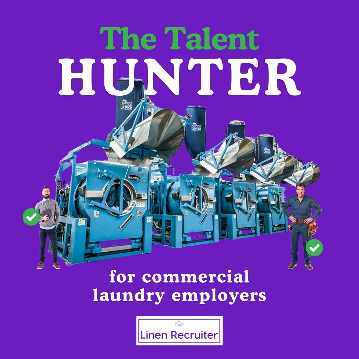 As the top recruitment firm for this industry in the nation, we understand the challenges of your business.

That's why...
✅ There are no upfront costs
✅ Placements are guaranteed
✅ Our fill time is fast

Work with Linen Recruiter - your Talent Hunter for laundry's top talent.