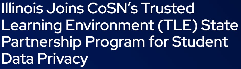 CoSN's tweet photo. We welcome @ltcillinois to CoSN's TLE State Partnership! Districts can now benefit from FREE access to TLE Seal application &amp; benchmarking reports to track their progress in protecting student data #privacy - https://t.co/HCX143L0wi #StudentDataPrivacy @timmcilvain @keithkrueger https://t.co/WMifXnpxVW