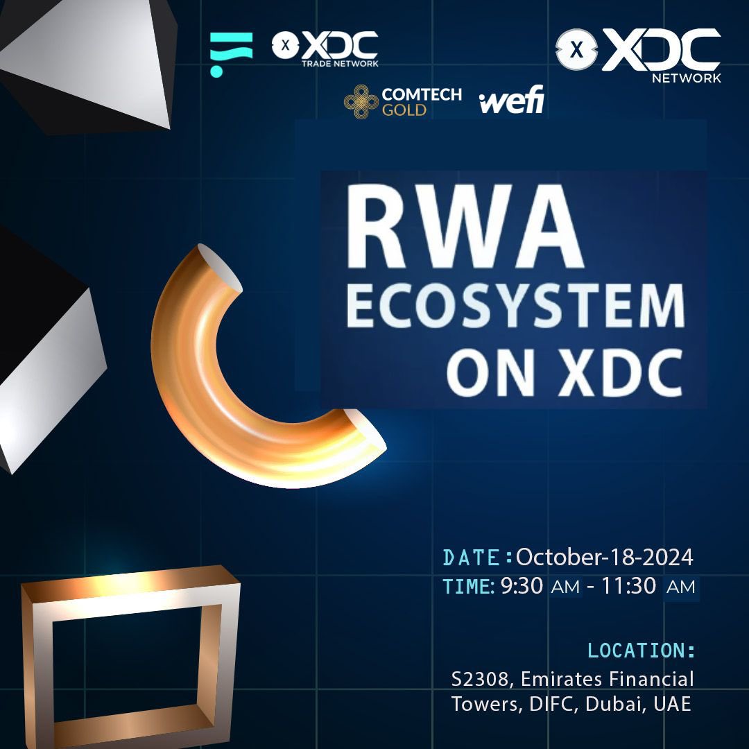 🚨 RWA Ecosystem on XDC event is starting soon! 🚨

Event Details:
⏰ 9:30AM - 11:30AM
🗓️ October 18, 2024
📍 S2308 Emirates Financial Towers, Dubai, UAE
🔗 lu.ma/dcdhfn7c

Join us to dive deep into tokenizing Real World Assets (RWAs) and engage directly with the team.