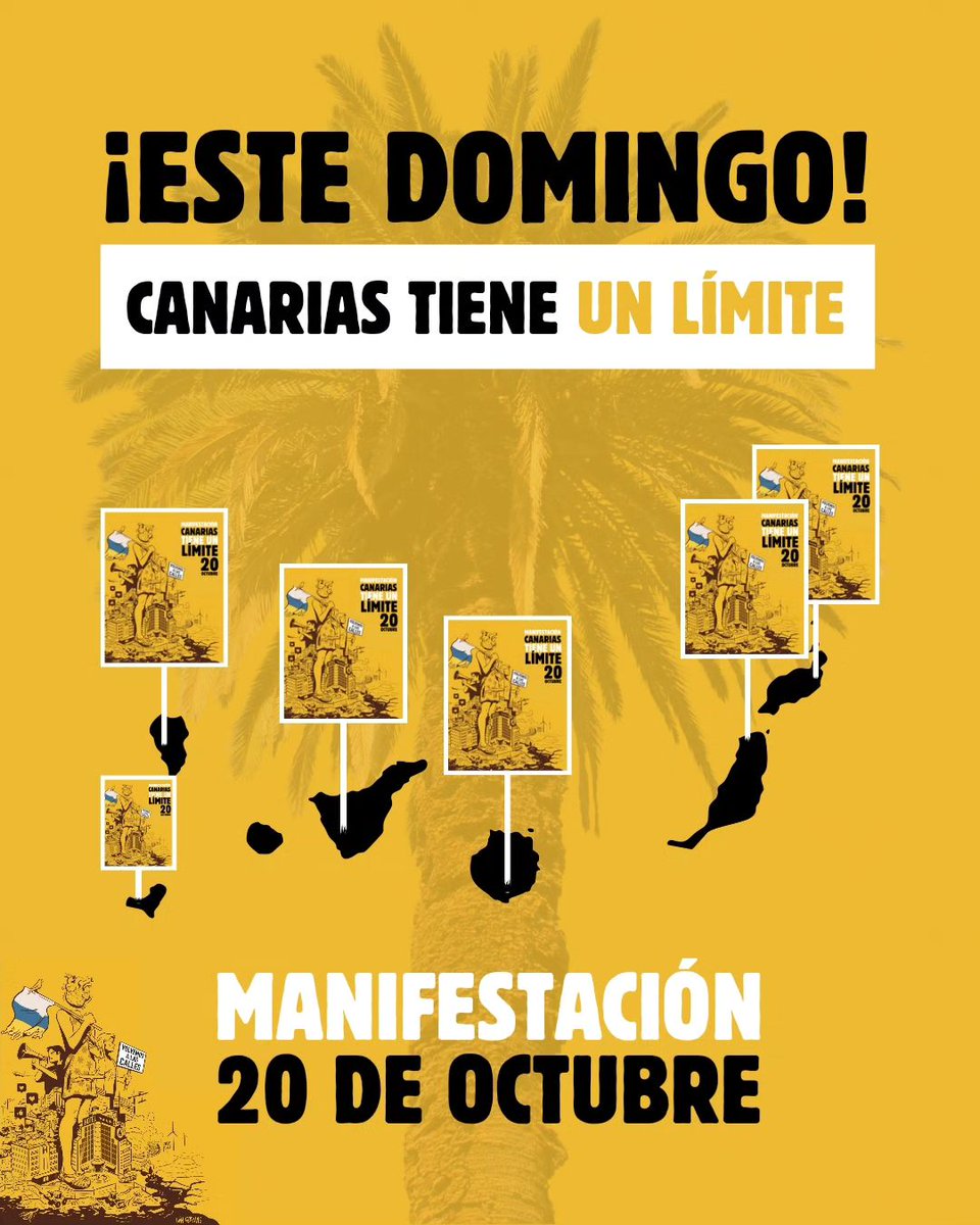 20 OCTUBRE
CANARIAS TOMA LAS CALLES 
CANARIAS TIENE UN LÍMITE
☆☆☆☆☆☆☆
#CanariasTieneUnLímite