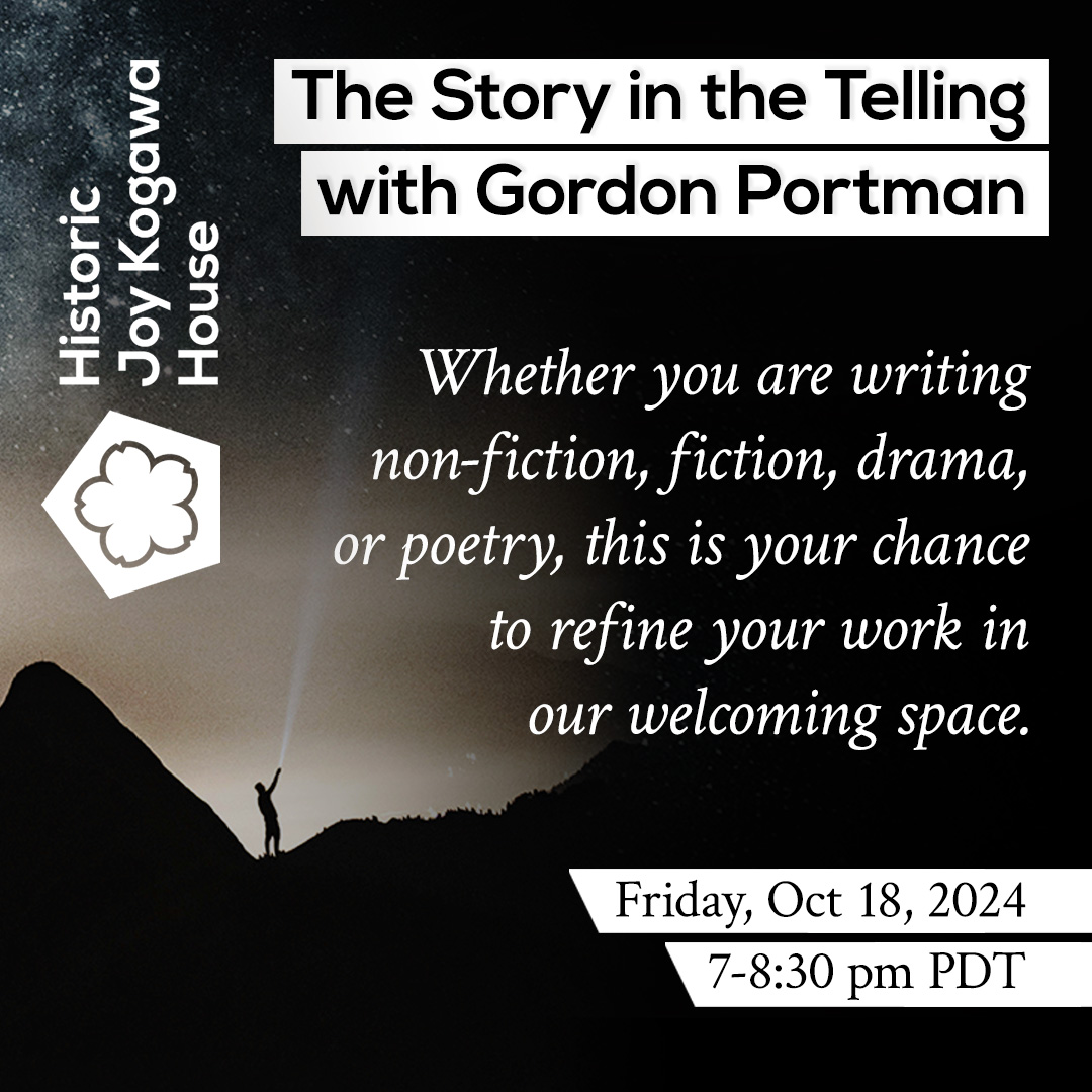 Join us for The Story in the Telling, a writing workshop with Writer-in-Residence Gordon Portman! 📅 Oct 18, 7-8:30 pm PDT @ Joy Kogawa House (In-person &amp; Virtual): zeffy.com/en-CA/ticketin…