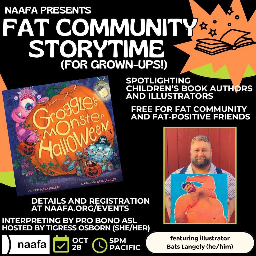 NAAFAofficial's tweet photo. NAAFA Presents Fat Community Storytime Halloween Edition

Monday 10/28 at 5pm PT 

Join us for our 2nd edition of #FatCommunityStorytime with illustrator Bats Langley @studiobatslangley. Register at https://t.co/ElANVoXbGQ

#NAAFA #FatCommunity #FatVisibility #EqualityAtEverySize https://t.co/oMsakrmjOb