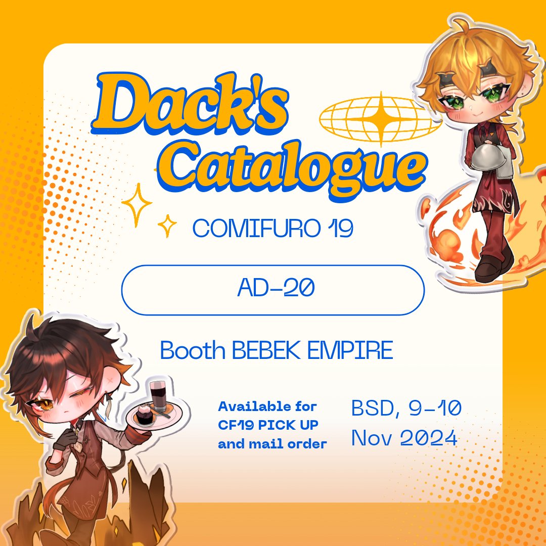 [Reshares Appreciated✨]
Dack's  #CF19 Preorder is open!
🗓️  Pre order starts from 15 october - 27 october 2024
✅️ OTS Pick Up
📍 Booth AD-20 
📦 Mail Order
🔗PO Link: docs.google.com/forms/d/e/1FAI…
#comifuro19 #comifurof19catalogue