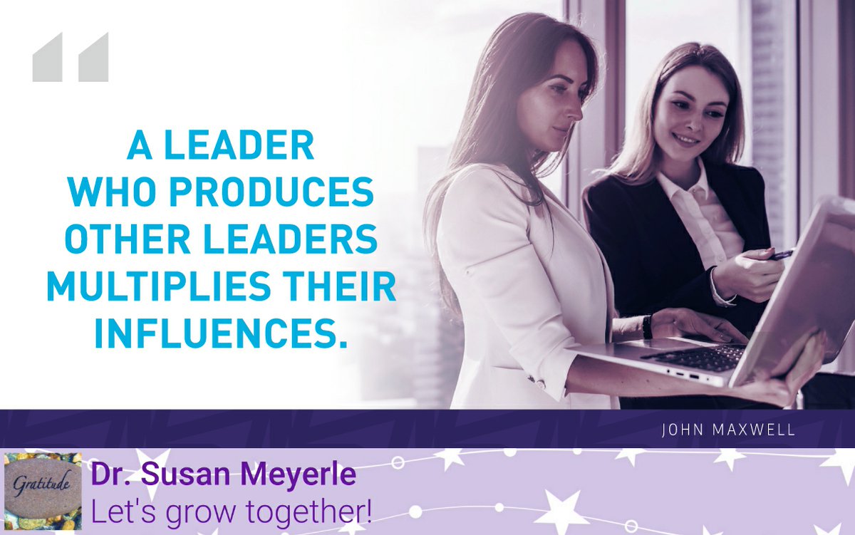 SusanMeyerle's tweet photo. Part of being a leader means having the ability to make leaders of those around you. https://t.co/PCIs5927iW