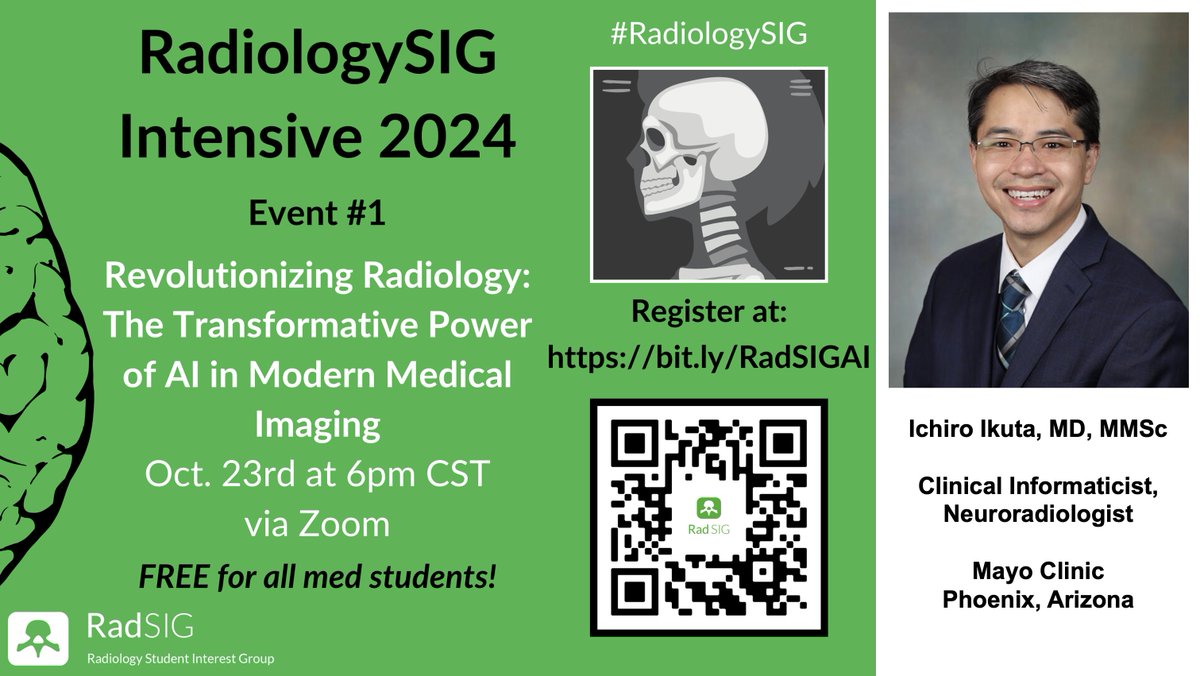 Judy Gadde, DO, MBA (@judygadde) on Twitter photo 🥳 It's that time of year! <a href="/RadiologySIG/">Radiology Student Interest Group</a> 2024 Fall Intensive starts next week!
What: AI in Modern Medical Imaging
Who: <a href="/radiology_ninja/">Ichiro Ikuta, MD, MMSc</a>
When: 10/23/2024 at 6pm Central
Where: Zoom - register using bit.ly or QR code
Free to all med students! #RadiologySIG 🥳 It's that time of year! <a href="/RadiologySIG/">Radiology Student Interest Group</a> 2024 Fall Intensive starts next week!
What: AI in Modern Medical Imaging
Who: <a href="/radiology_ninja/">Ichiro Ikuta, MD, MMSc</a>
When: 10/23/2024 at 6pm Central
Where: Zoom - register using bit.ly or QR code
Free to all med students! #RadiologySIG