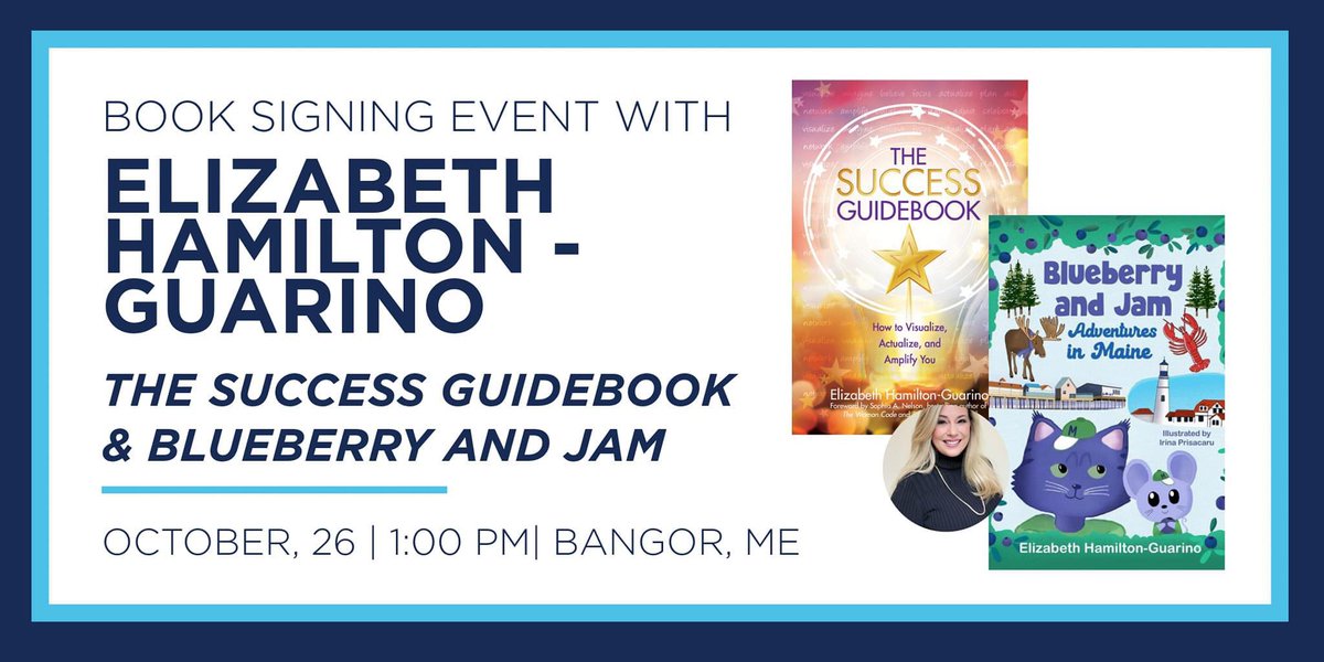 Hello #Maine! I'm looking forward to seeing you in #Bangor on October 26th at Books-A-Million! I'll be signing copies of The Success Guidebook and Blueberry and Jam - Adventures in Maine! Please join us! 

#bangormaine #thingstodoinmaine #visitmaine #booksigning #authorevents