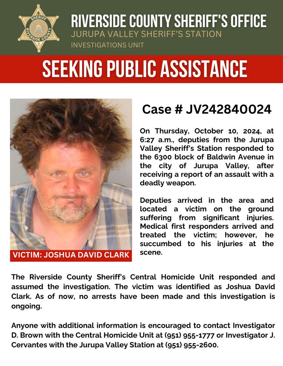 RSO's tweet photo. **Seeking Public Assistance** 

Anyone with additional information is encouraged to contact Investigator D. Brown with the Central Homicide Unit at (951) 955-1777 or Investigator J. Cervantes with the Jurupa Valley Station at (951) 955-2600. https://t.co/pqvQtTC3z0