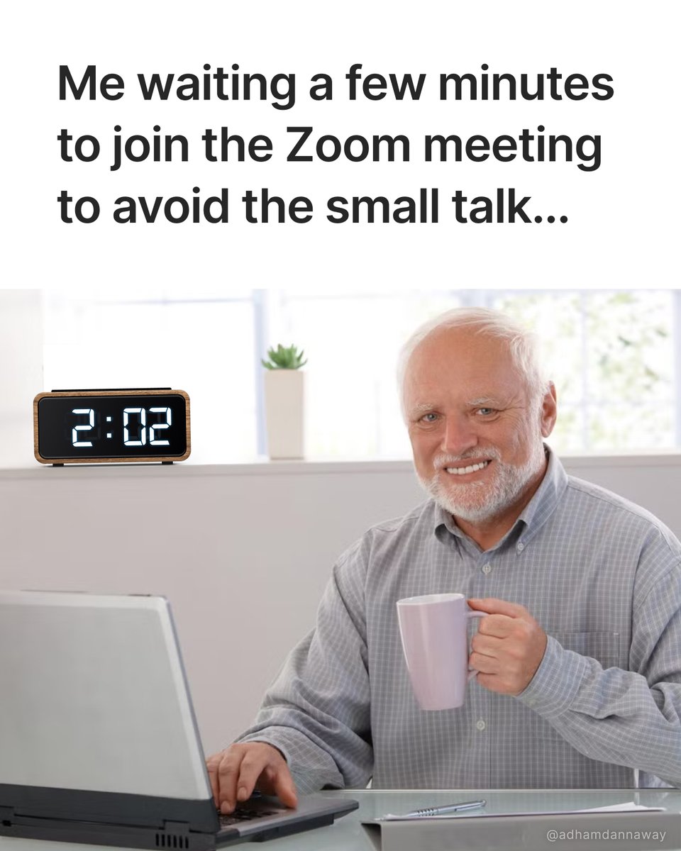 AdhamDannaway's tweet image. When do you join Zoom meetings? ⏰ 😅