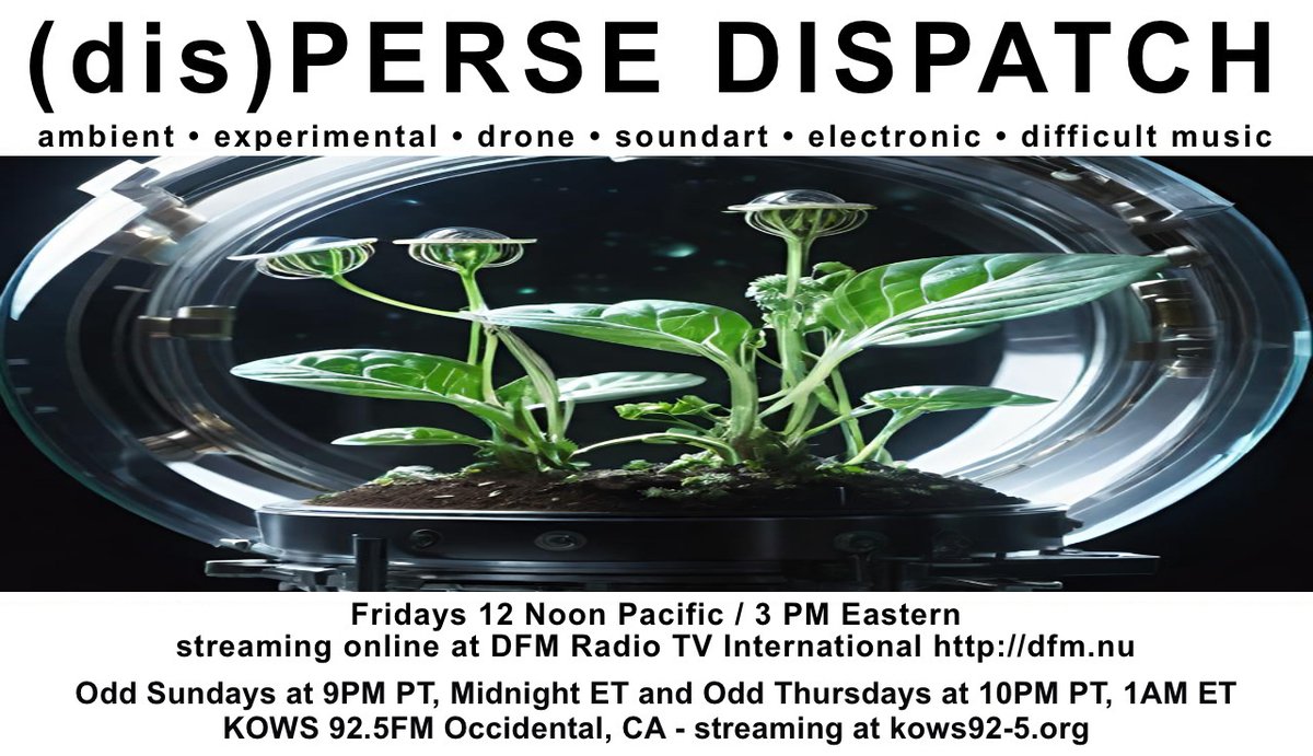auricular's tweet image. This week, episode #697 of (dis)PERSE Dispatch will feature tracks by Adam Shaikh, Third Ear Band, Buben vs Herman Muntzing, The Orb, Somnus, Michael Meara, Cousin Silas, Lubomyr Melnyk, Michael Brückner, Henk Badings, Rotorro, and lefolk.