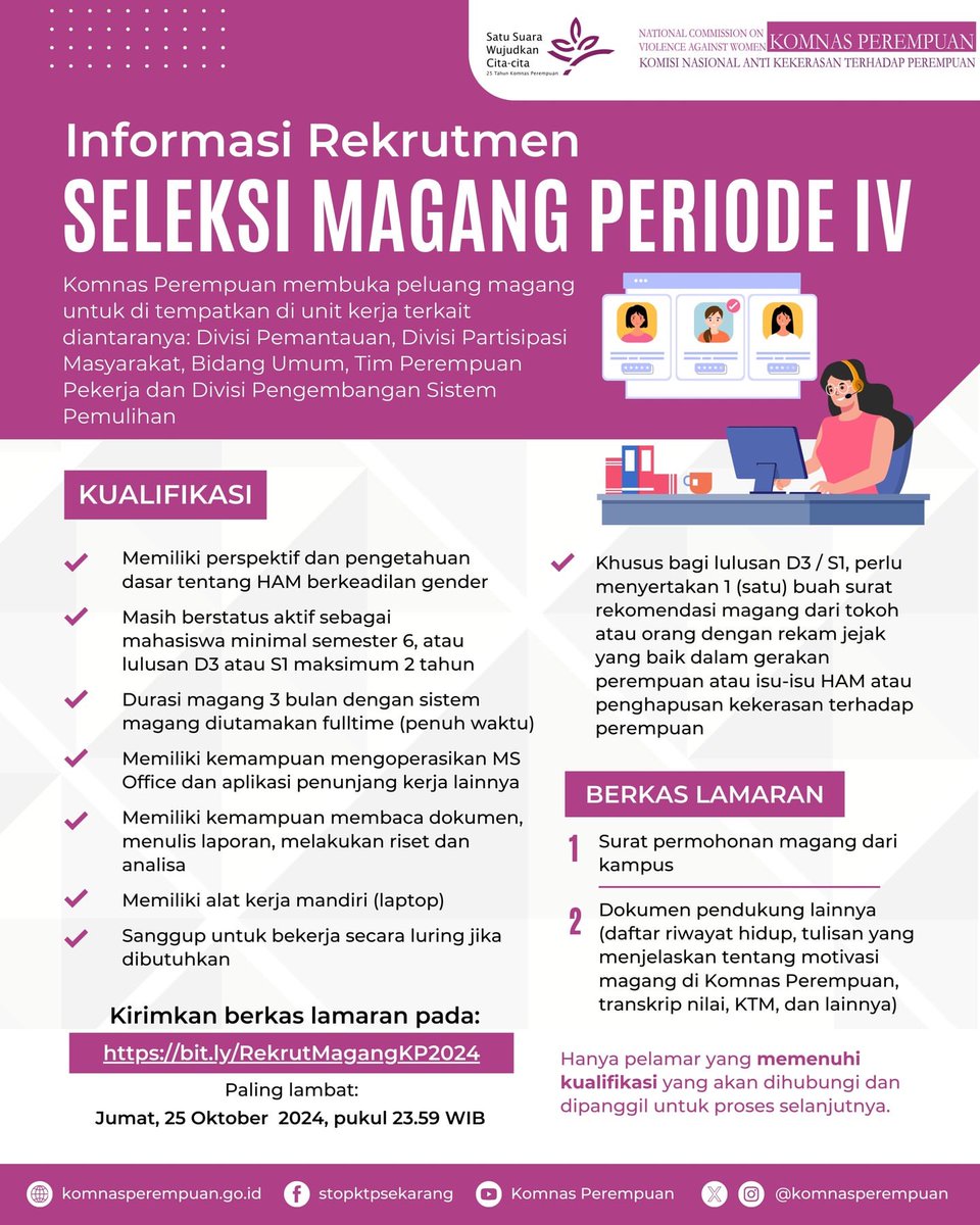 Komnas Perempuan membuka peluang magang di Jakarta untuk penempatan di unit kerja Divisi Pemantauan, Divisi Partisipasi Masyarakat, Bidang Umum, Tim Perempuan Pekerja, Divisi Pemulihan. 

Daftar melalui tautan: bit.ly/RekrutMagangKP…

Batas waktu penerimaan: 
Jumat, 25 Oktober