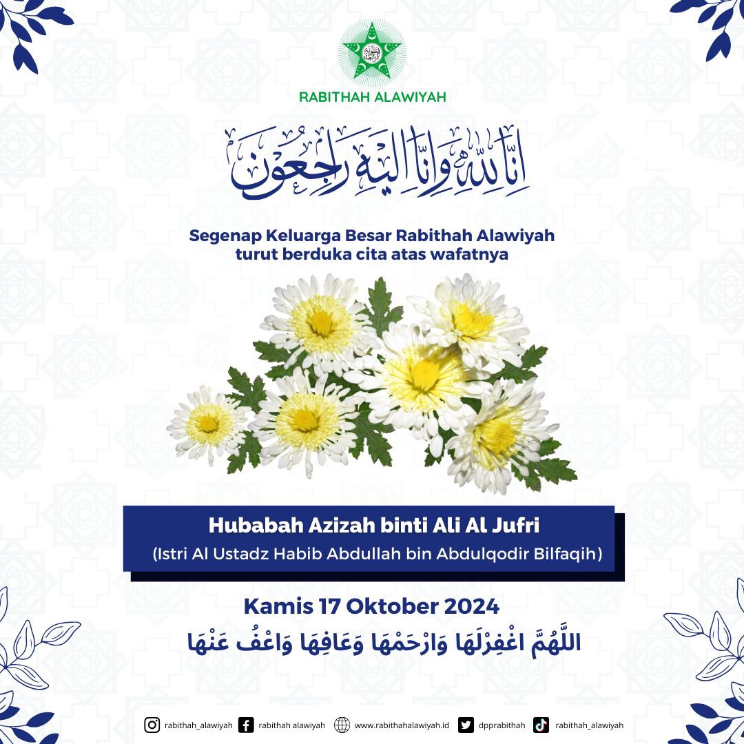 Rabithah Alawiyah Official (@dpprabithah) on Twitter photo Segenap Keluarga Besar Rabithah Alawiyah turut berduka cita atas wafatnya Hubabah Azizah binti Ali Al Jufri (Istri Al Ustadz Habib Abdullah bin Abdulqodir Bilfaqih) Kamis 17 Oktober 2024
<a href="/dpprabithah/">Rabithah Alawiyah Official</a>
#hubahahazizahaljufri
#dukacita Segenap Keluarga Besar Rabithah Alawiyah turut berduka cita atas wafatnya Hubabah Azizah binti Ali Al Jufri (Istri Al Ustadz Habib Abdullah bin Abdulqodir Bilfaqih) Kamis 17 Oktober 2024
<a href="/dpprabithah/">Rabithah Alawiyah Official</a>
#hubahahazizahaljufri
#dukacita