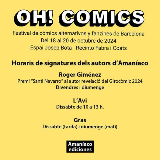 Roger ✊/⭐/💪🏻👩🏻/🎗️ (tb a BlueSky) (@20g32) on Twitter photo Ens veiem aquesta tarda, i diumenge al <a href="/Ohcomicsfest/">Oh! comics fest</a> !! Estaré venent i signant al estand d'<a href="/amaniaco/">Amaníaco ediciones</a> !!
(o donant una volta pel recinte i gastant diners en fanzines i còmics) Ens veiem aquesta tarda, i diumenge al <a href="/Ohcomicsfest/">Oh! comics fest</a> !! Estaré venent i signant al estand d'<a href="/amaniaco/">Amaníaco ediciones</a> !!
(o donant una volta pel recinte i gastant diners en fanzines i còmics)