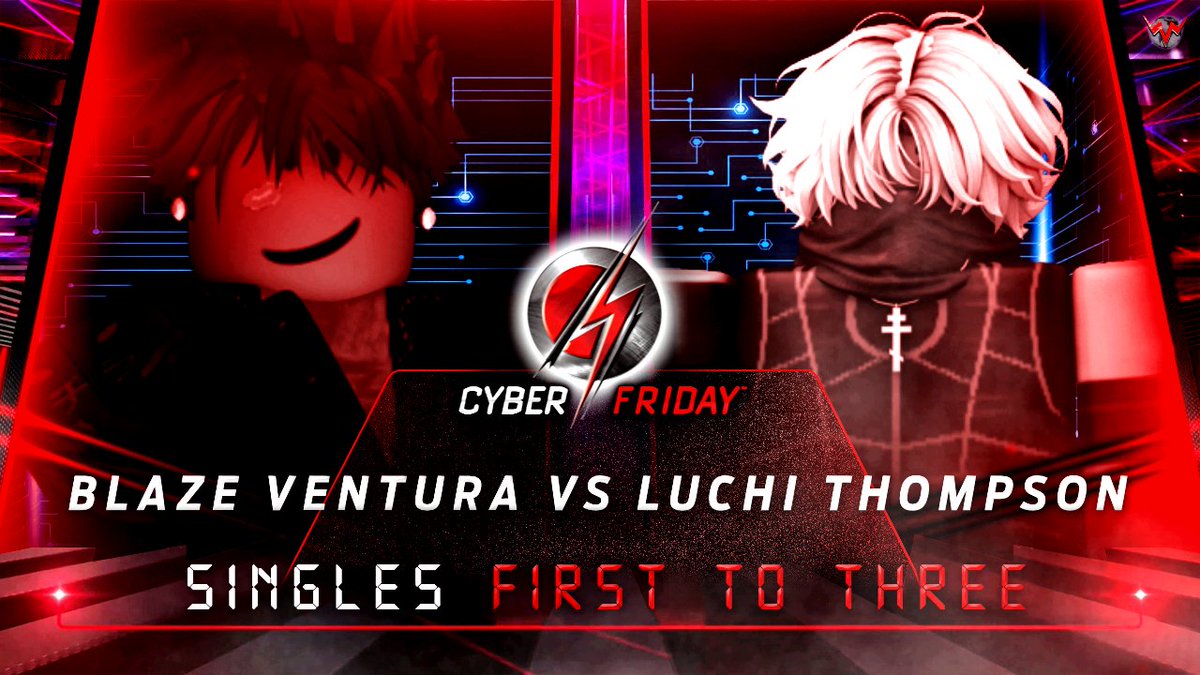 VWF_Network's tweet photo. | Cyber Friday #20 |
Friday, 18th of October
Singles Action | FT3
#BlazeVentura vs #LuchiThompson
#GavinnDanielson vs #FrozeZero
#Chato vs #ChrizGage
#JandenMatthews vs #EBLDrizzy
You don't want to miss out on these spectacular matches!
#ChangeTheGame #VWF2024 https://t.co/5aFbVPE6kO