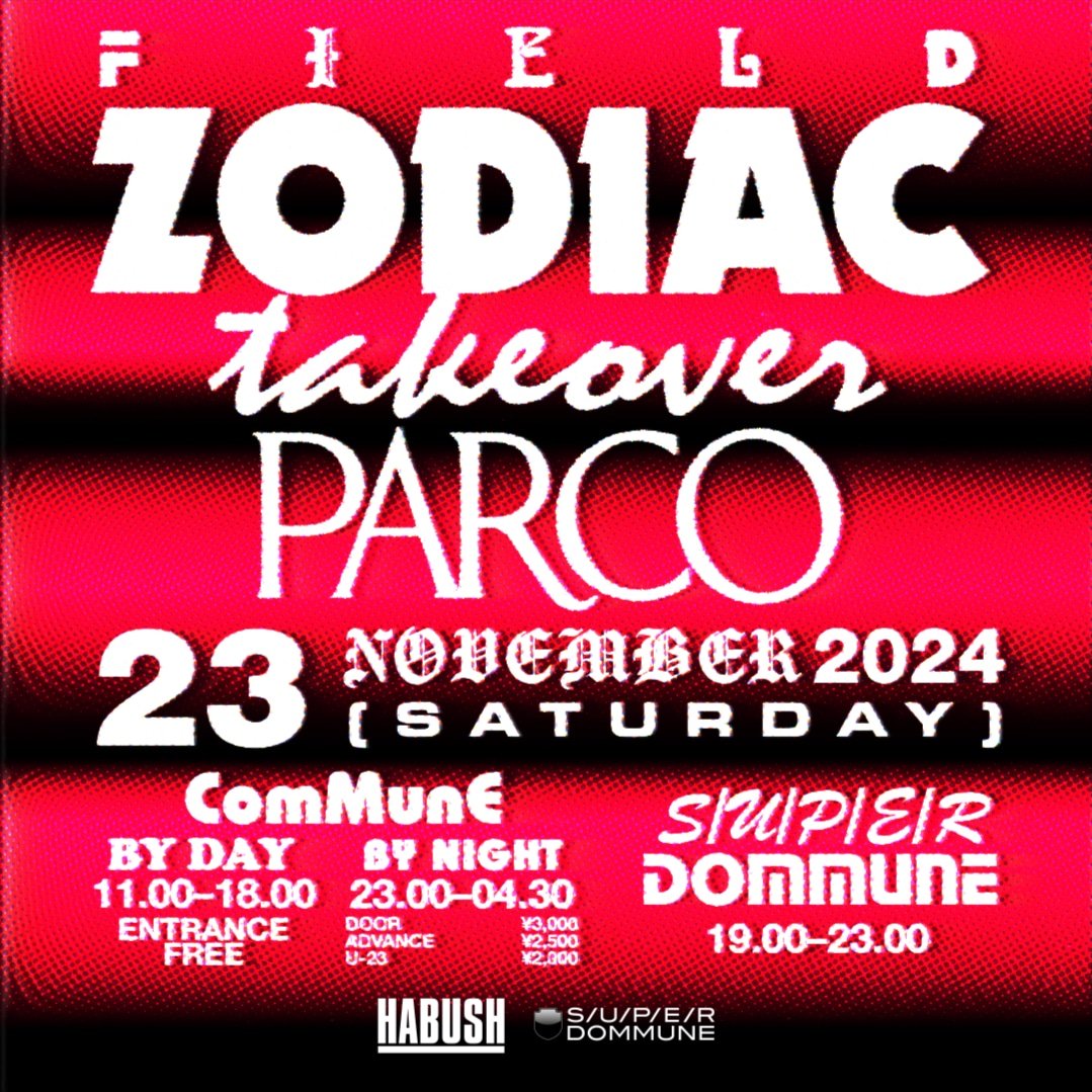 field_jp_'s tweet photo. PARCO × Rainbow Disco Club
新プロジェクト「field」始動

初回は「field - ZODIAC TAKEOVER PARCO」
インドネシア・ジャカルタのカルチャーコレクティブZODIACを招聘し、1日通して様々なコンテンツを楽しめるイベントを開催します

日程:2024年11月23日(土・祝) 11:00-翌4:30
場所:渋谷PARCO 10F https://t.co/94vCcX4rAd