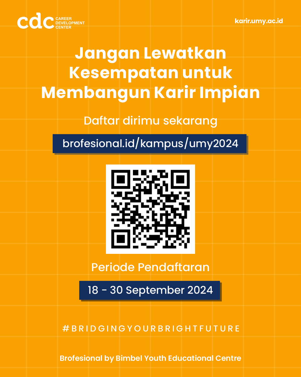 Bimbingan Persiapan Karier Mahasiswa dan Alumni Universitas Muhammadiyah Yogyakarta 🎓

Dapatkan tips dan strategi sukses dalam merancang karier impianmu! 🌟 Yuk, segera daftarkan dirimu dan siapkan pertanyaan terbaikmu!

#umyogya #umy #lpkaumy #cdcumy #mudamendunia #unggulislami
