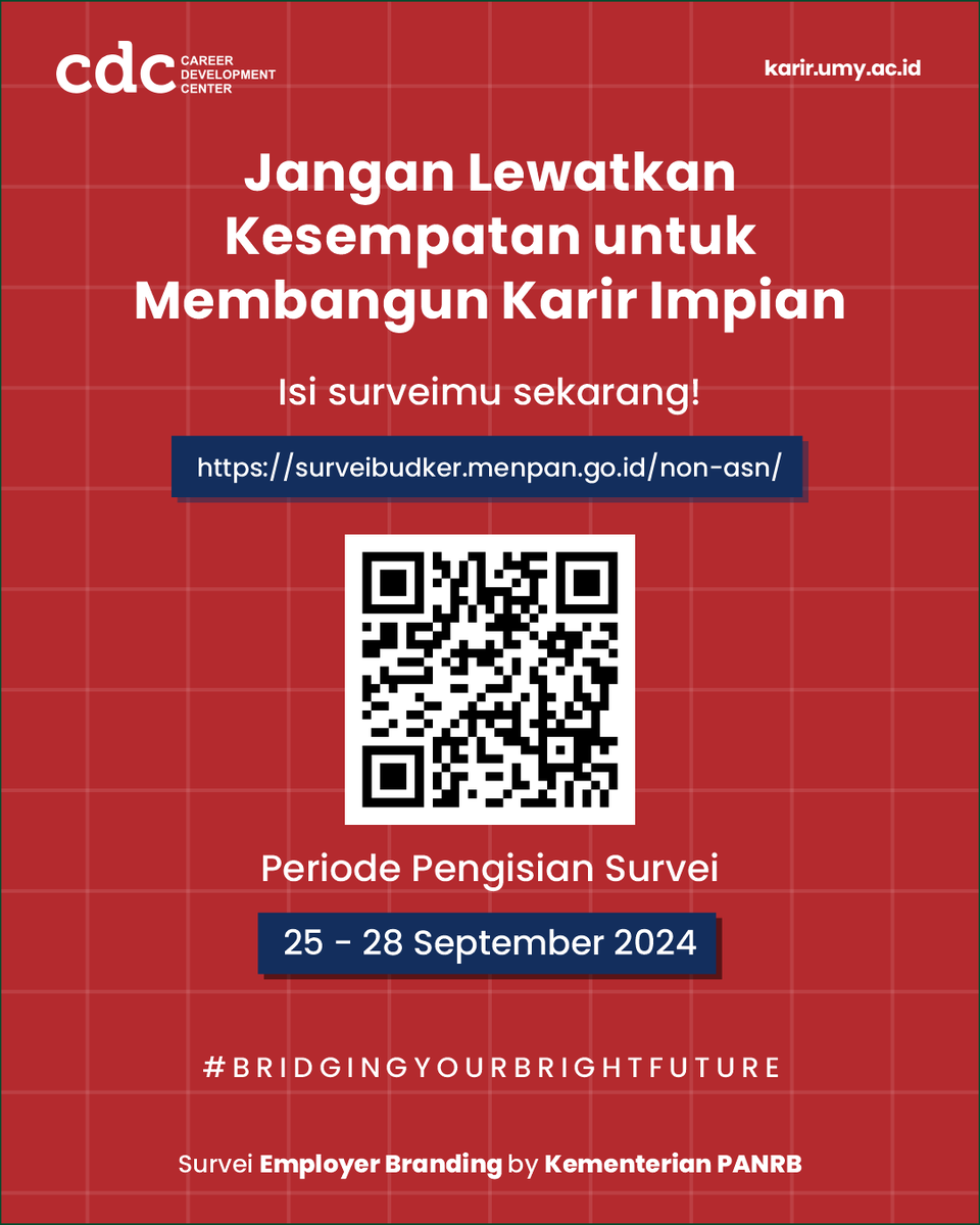 Kementerian PANRB mengadakan "Survei Employer Branding ASN". Survei ini membantu pemerintah menciptakan kebijakan lebih baik bagi generasi muda pada bidang pelayanan publik.

👉 [Link Survei]
surveibudker.menpan.go.id/non-asn/

#umyogya #umy #lpkaumy #cdcumy #mudamendunia #unggulislami