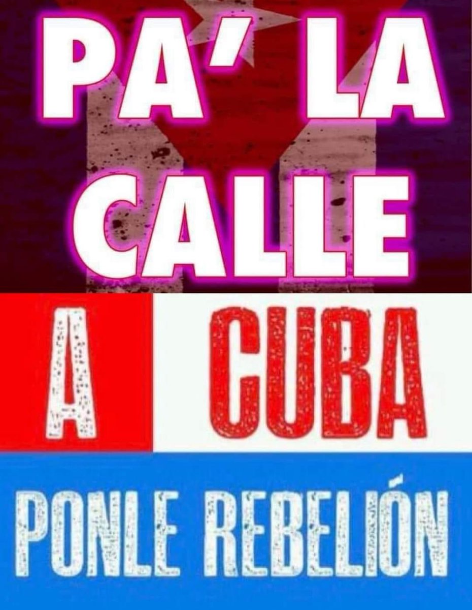 tanroleo's tweet photo. @MarioJPenton No queda más que la calle! #CubaFailedState #CubaPaLaCalle #CubaEstadoFallido #StopCubanGenocide https://t.co/vxtI0KF9Pt