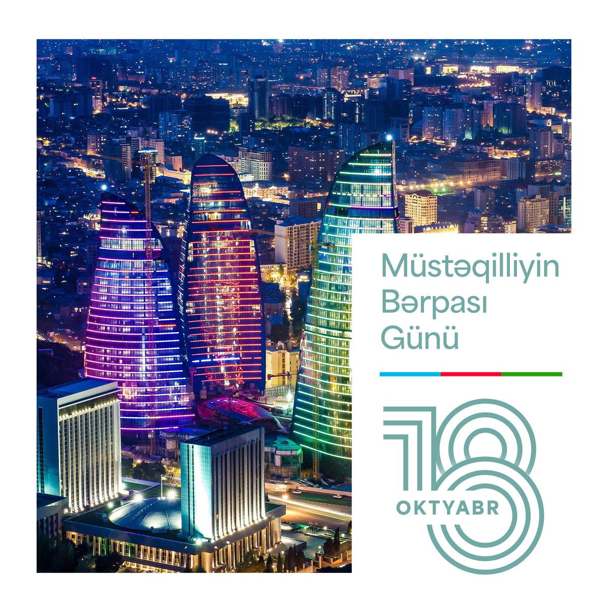 #18oktyabr #MüstəqilliyinBərpasıGünü