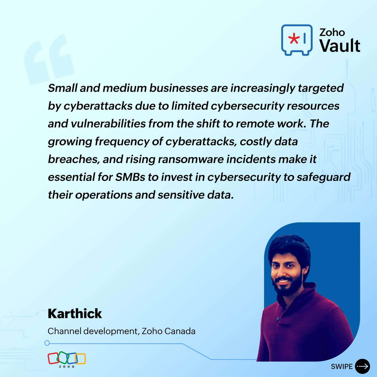 ZohoVault's tweet photo. Thinking your #smallbusiness is too small to be a target? Think again. Our expert, @KevinKarthic, Channel development, @ZohoCanada, breaks down why SMBs are prime targets for cyberattacks.🔐

🔗 https://t.co/2Hdj1wMdJ2

#CybersecurityAwarenessMonth #StaySafeOnline #SecureOurWorld https://t.co/7NvdF7ooDT