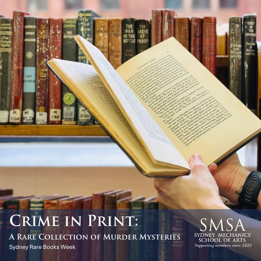 Step into the world of intrigue and suspense during Sydney Rare Book Week when the SMSA showcases a collection of first edition murder mystery books.

With over 13,000 mystery and crime novels in the SMSA Library collection, you could say we are a little obsessed with the genre,