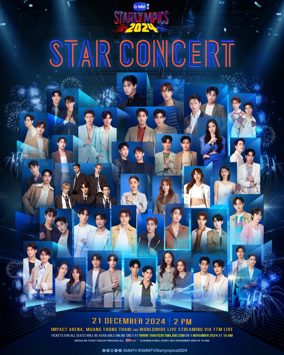 STAR CONCERT ✨

🗓 Sat, 21 December 2024
Impact Arena, Muang Thong Thani
And worldwide live streaming via TTM LIVE

📌 Tickets for all seats will be available online only at thaiticketmajor.com on 1 November 2024 at 10 AM (Regular tickets sales through all channels will