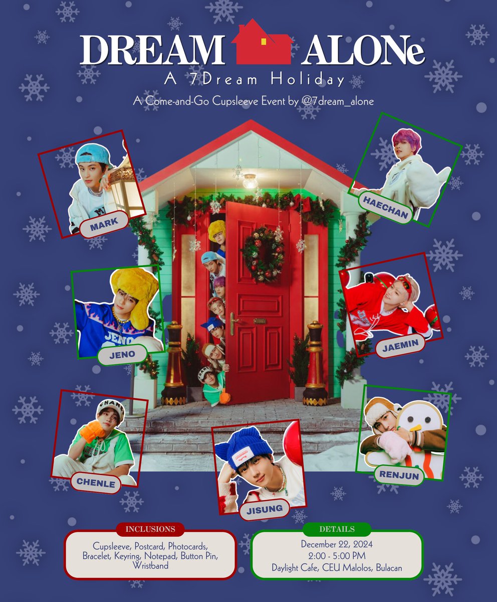 7dream_alone's tweet photo. 🏠🎄Dream Alone: A 7DREAM Holiday🎄🏠

When the holiday hustle leaves you with 7Dream, it’s time to unleash your inner hero! 

Join us this December 22, 2024, 2:00-5:00 PM for a Cupsleeve Event, @/Daylight Cafe, CEU Malolos, Bulacan!

Stay tuned!

#NCTDream #7Dream #cse https://t.co/b5Lt41shVP