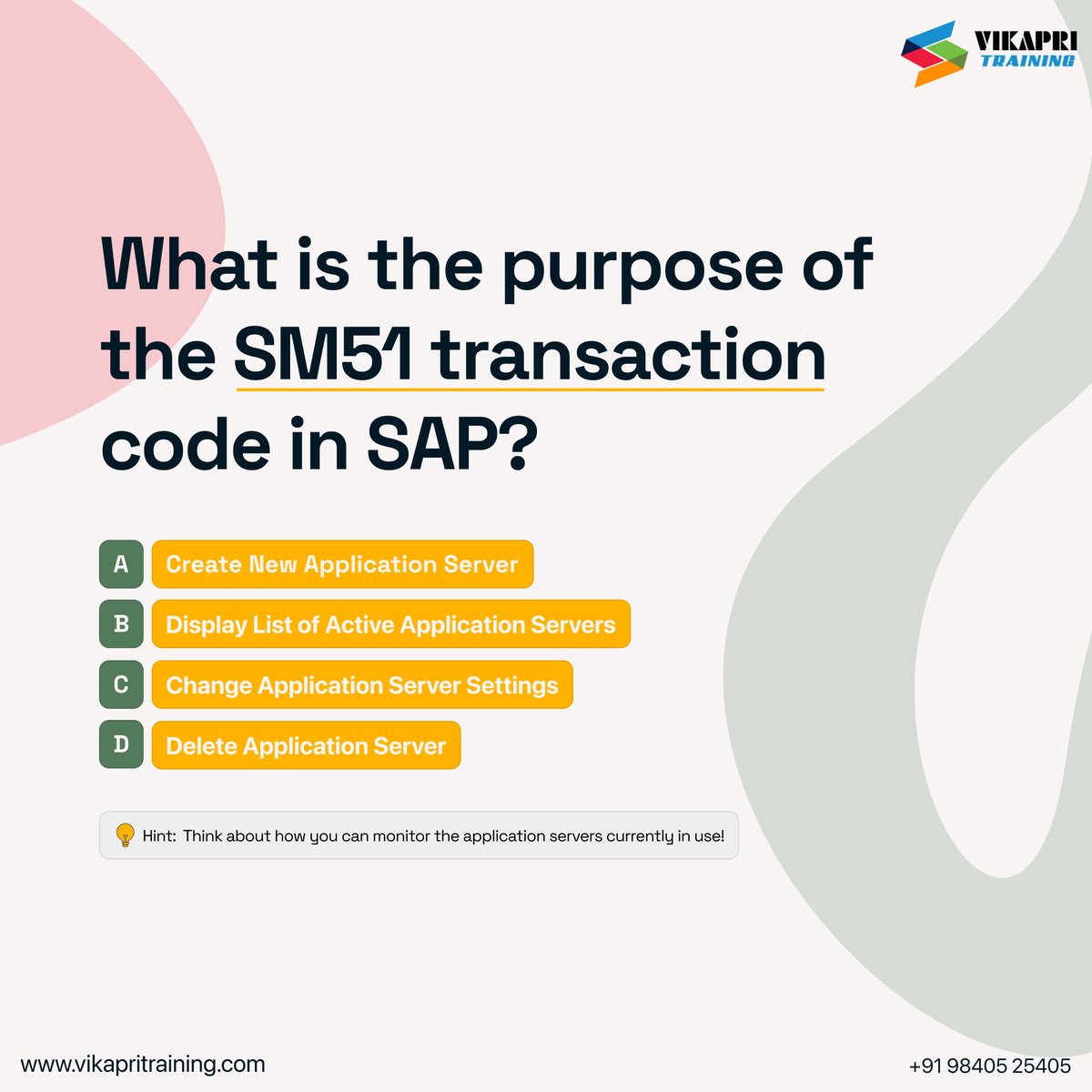 VikapriT's tweet photo. Drop your answer below and see who’s got their SAP skills on point! 👇💬
Stay tuned for the answer and more SAP tips!
#VikapriTraining #VikapriTrainingChennai #SAPTraining #SAPTrainingInChennai #SAPQuiz #ApplicationServer #SAPSM51 #LearningJourney #SAPExperts #SAP BASIS #SAPABAP https://t.co/uI7HkAzMNY