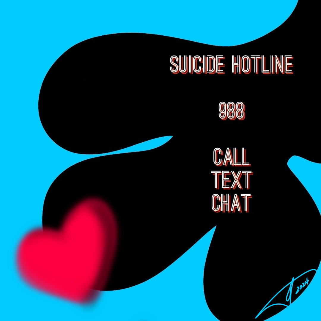 Stephanie L Schmidt (@quotestephanie) on Twitter photo Need Help?
The Suicide Hotline is 988.
Call, Text or Chat.
English & Spanish Help Available 24/7.
#Help #Suicide #988Help #Call988 #Text988 #Chat988 #MentalHealth #Depression #PTSD #Anxiety #MentalHealthMatters <a href="/SuicideHotline/">SuicideHotline</a> #988Lifeline #YouAreNotAlone #Love #SaveALife #Live Need Help?
The Suicide Hotline is 988.
Call, Text or Chat.
English & Spanish Help Available 24/7.
#Help #Suicide #988Help #Call988 #Text988 #Chat988 #MentalHealth #Depression #PTSD #Anxiety #MentalHealthMatters <a href="/SuicideHotline/">SuicideHotline</a> #988Lifeline #YouAreNotAlone #Love #SaveALife #Live