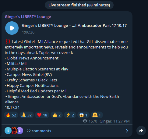 NotOpCue's tweet photo. 💢 Latest Gintel - Mil Alliance requested that GLL disseminate some extremely important news, reveals and announcements to help you in the days ahead. 

Topics we covered: 
· Global News Announcement 
· Militia / Mil 
· Multiple Election Scenarios at Play
· Camper News Gintel (RV)
· Crafty Schemes / Black Hats 
· Happy Camper Notifications
· Helpful Med Bed Updates per Mil

~ Ginger, Ambassador for God's Abundance with the New Earth Alliance 

10.17.24

@Telegram Channel: "Ginger's LIBERTY Lounge"
🔗 Post Link: https://t.co/BU1kZxjfRR

This info was specially requested by Ginger's Special Forces military source to get in the hands of: @Prolotario1 & @JohnDParody.