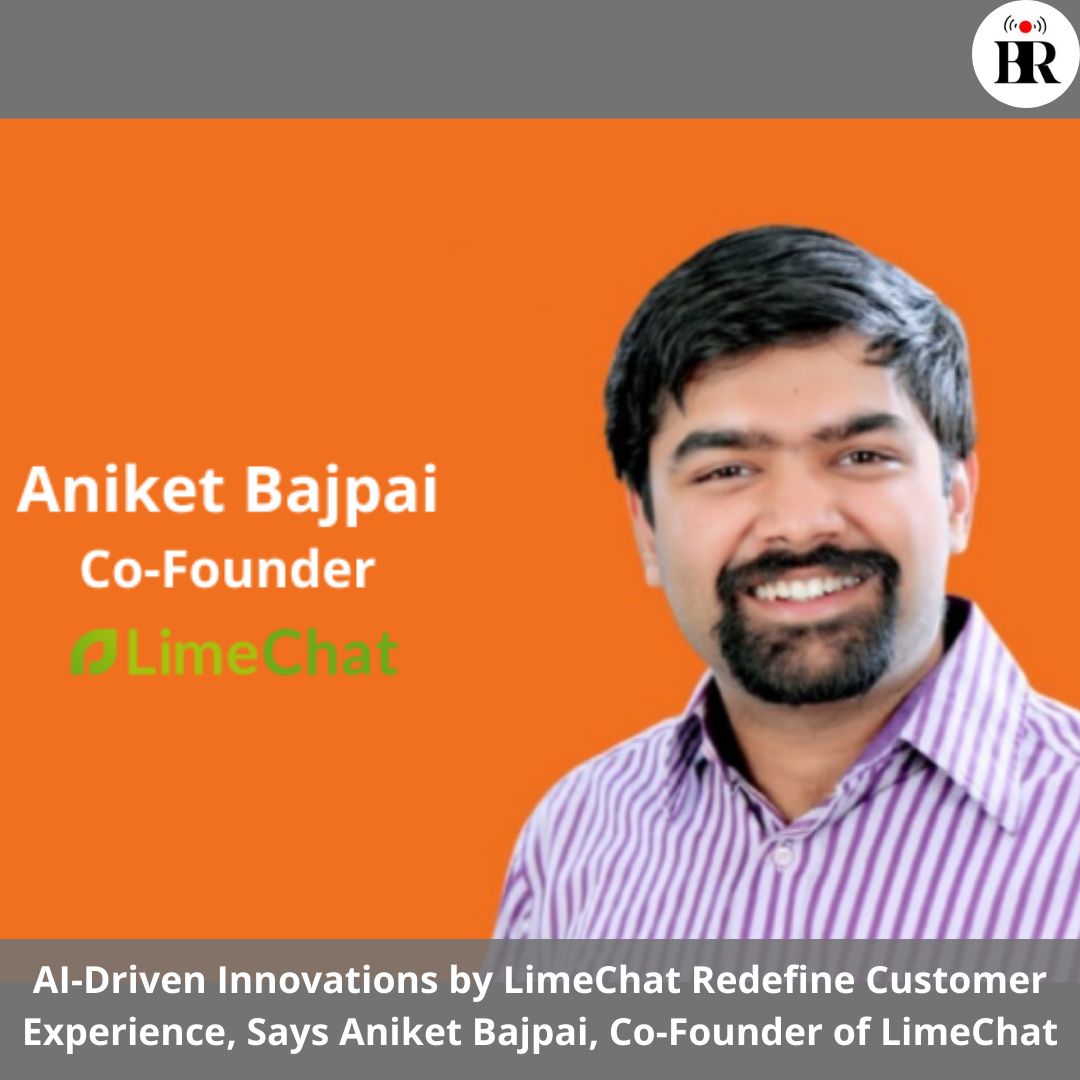 businessreviewL's tweet photo. AI-Driven Innovations by @LimeChatAI Redefine Customer Experience, Says Aniket Bajpai, Co-Founder of LimeChat
Read more :- https://t.co/YfDTeJasEa
#AIinCX #CustomerExperience #AIDrivenInnovation #LimeChatAI #GenAI #LimeChat #AIPoweredSupport #EcommerceInnovation #AI https://t.co/goKIf702FO