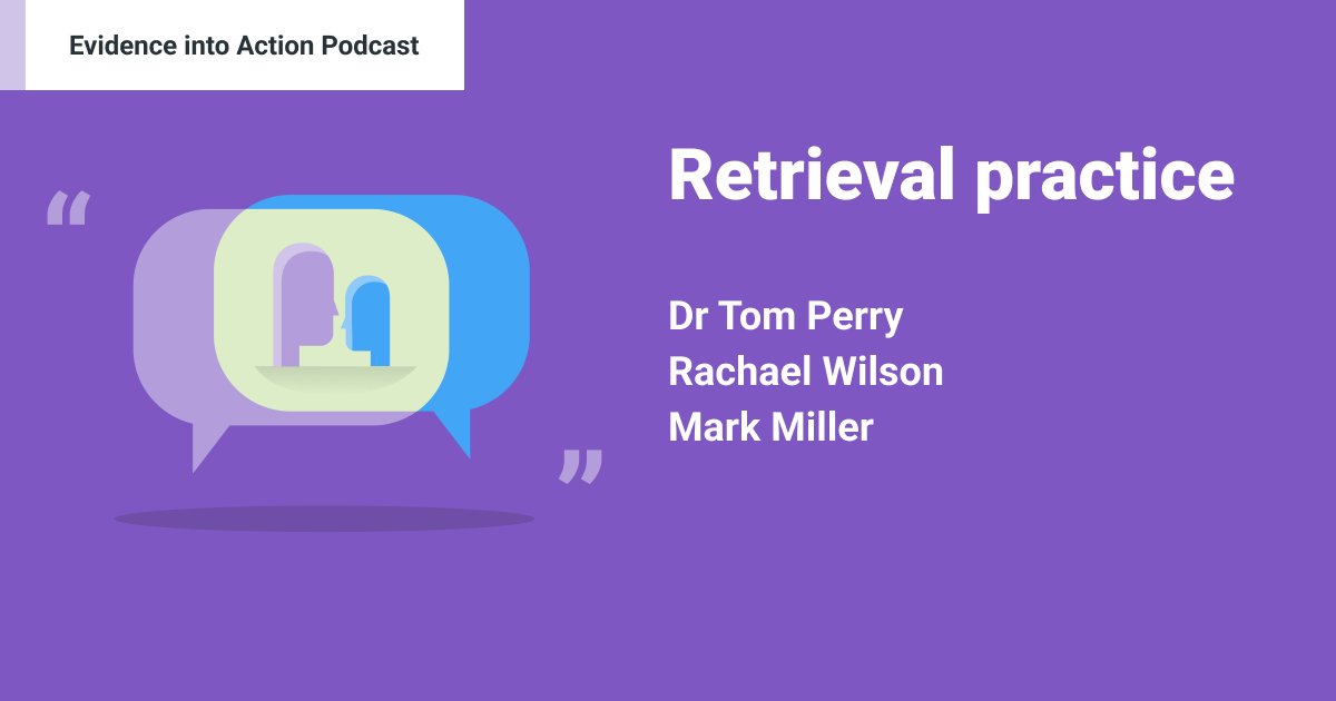 EducEndowFoundn's tweet photo. Did you catch our latest Evidence into Action podcast episode? 
 
Listen now to find out the latest on retrieval practice in classrooms, with special guests,  @TWPerry1, @RWilsonYear6 of @Norfolk_RS and @MarkMillerTeach and @BradResearchSch.  
 
Tune in: https://t.co/EULifujvat https://t.co/dExBUGov4V