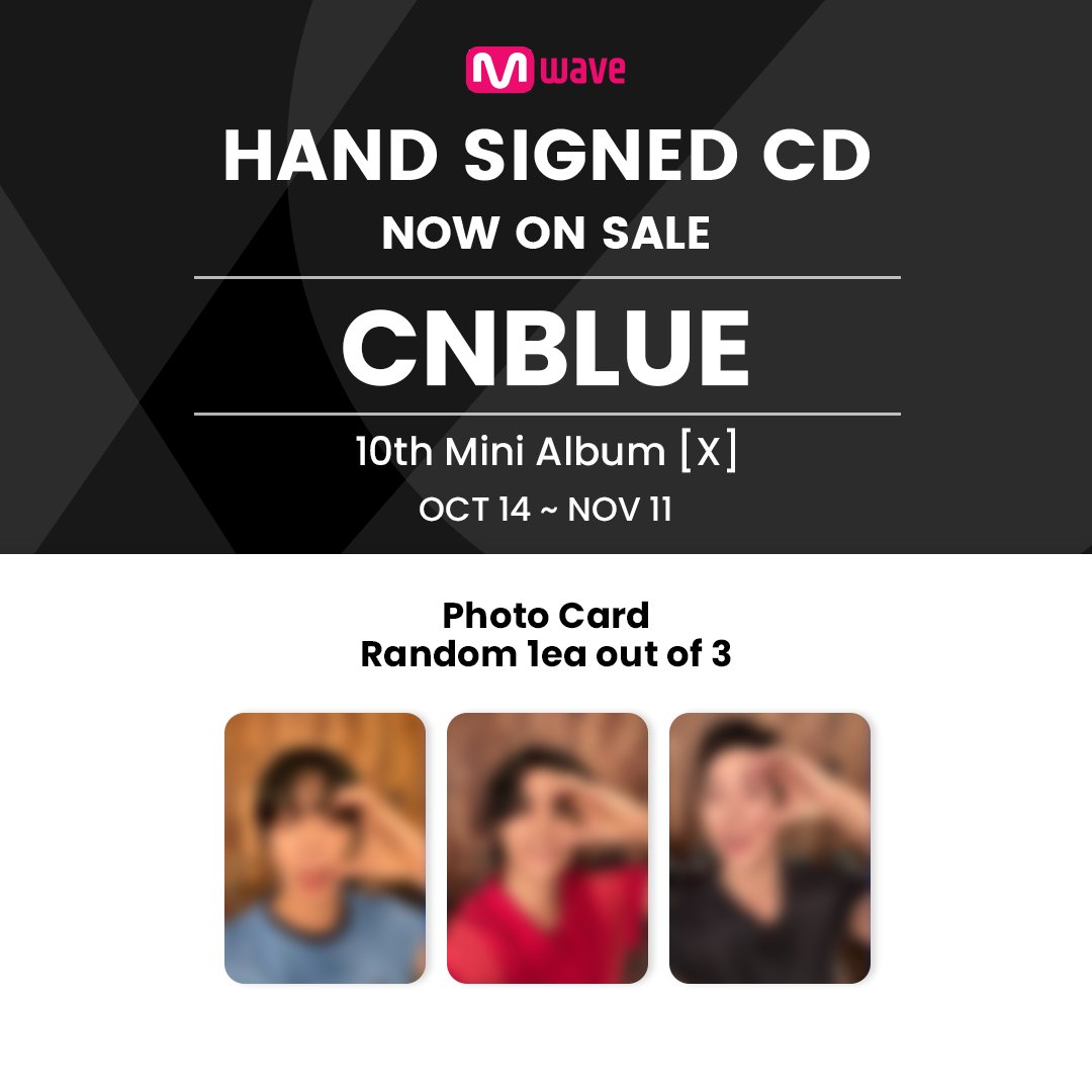 OfficialMwave's tweet photo. [#Mwave shop] You can buy #CNBLUE’s hand-signed CDs on Mwave Shop!

💿Product : SIGNED CNBLUE - 10th Mini Album [X]

🎁Event 1 : Signed Polaroid to 6 randomly selected purchasers
🎁Event 2 : 1 out of 3 types of the photo cards

➡ https://t.co/A8DlrWXgJC

#씨엔블루 #X https://t.co/ZvgMum9cfN