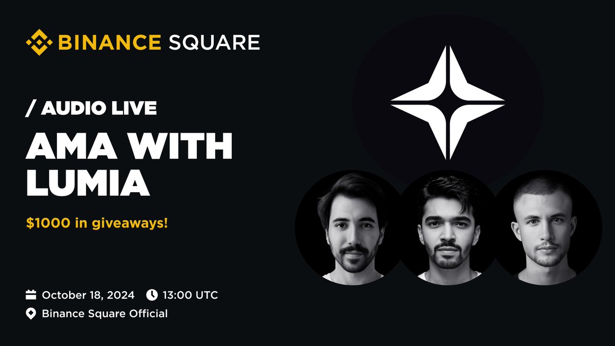 Join us for Square Audio Live with the team of Lumia!

🗓 Oct 18, 2024
⏰ 13:00 PM UTC

 $1,000 in giveaways up for grabs!

Don't miss out 👉 binance.com/en/square/audi…