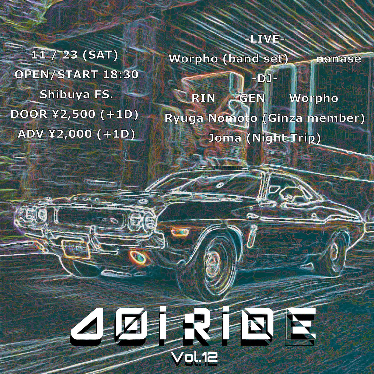Muse119rin's tweet photo. 来月！

今回はNight TripからJomaさん、そしてGinza  member からRyuga Nomotoさんをお迎えしてます！

『JOiRiDE vol.12』
11/23(SAT) OPEN/START 18:30
Shibuya FS.
DOOR ¥2500(+1D)
ADV ¥2000(+1D)

LIVE
Worpho(band set)
nanase

DJ
RIN
GEN
Worpho
Ryuga Nomoto(Ginza member)
Joma(Night Trip) https://t.co/pQ1gk5FfmJ