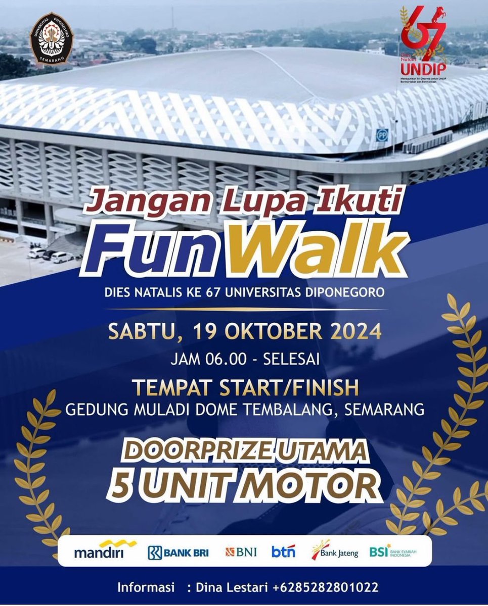 undip's tweet photo. Halooo, Dips! Masih semangat nggak nih buat rangkaian Dies Natalis ke-67 UNDIP? Semangat dongg ya kali nggak😎
Yukk gaes besok pagi ikutan Fun Walk, jalan sehat bareng civitas academica UNDIP. Acara dimulai jam 06:00 pagi di Gedung Muladi Dome yaaa🥳🏃🏻♀️🏃🏻♂️
#undip #undipexcellent #undipbermartabat #undipbermanfaat #undipjaya