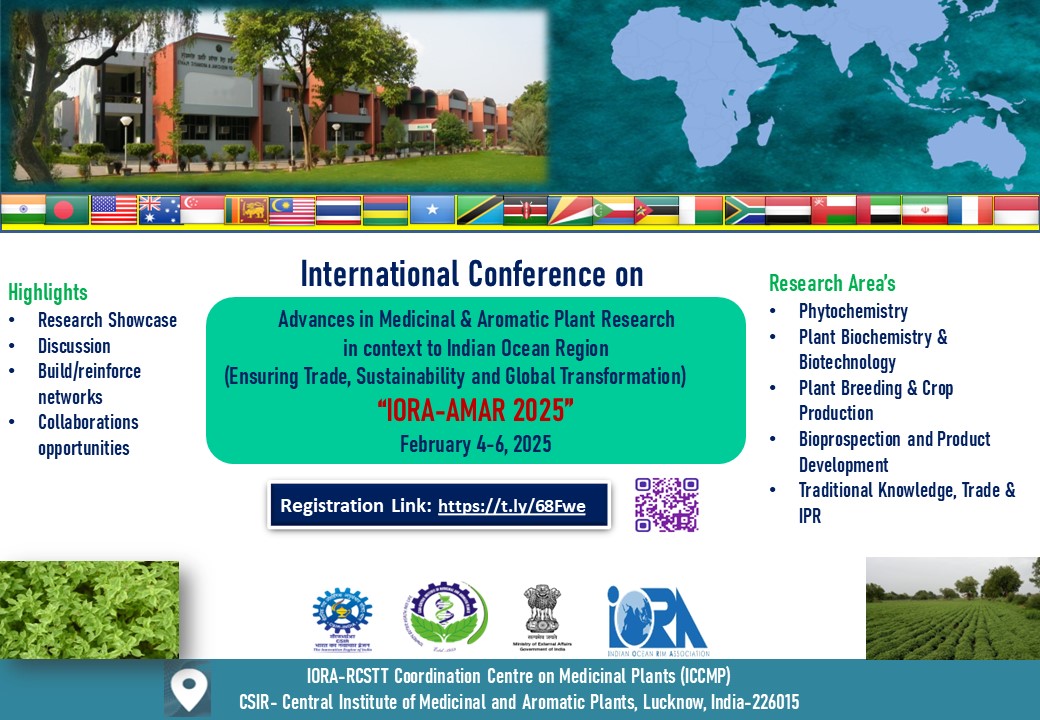 csir_iora's tweet photo. ICCMP, CSIR-CIMAP, Lucknow, India, is delighted  to announce a 3 days International Conference on:

"Advances  in Medicinal &amp; Aromatic Plant Research in the Context of the Indian  Ocean Region (Ensuring ...)" – IORA-AMAR 2025 
Date: February 4-6, 2025
@CSIRCIMAP @IORAofficial https://t.co/Xc5YM0viNu