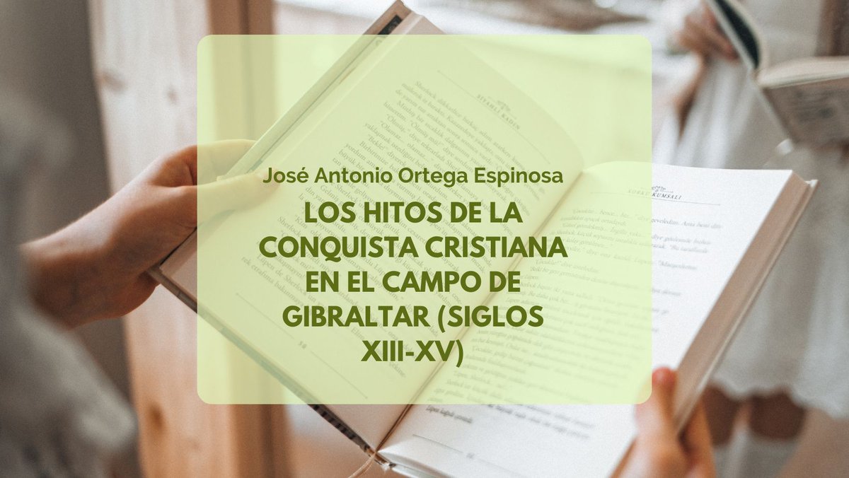 PeriodistasAND's tweet image. 🆕NUEVO en el catálogo de obras de personas colegiadas en el @periodistasAND 
📗'Los hitos de la conquista cristiana en el Campo de Gibraltar (Siglos XIII-XV)
✍️ Por José Antonio Ortega Espinosa
👉Más información:
periodistasandalucia.es/catalogo-obras…
#ensayoshistóricos #librosdehistoria