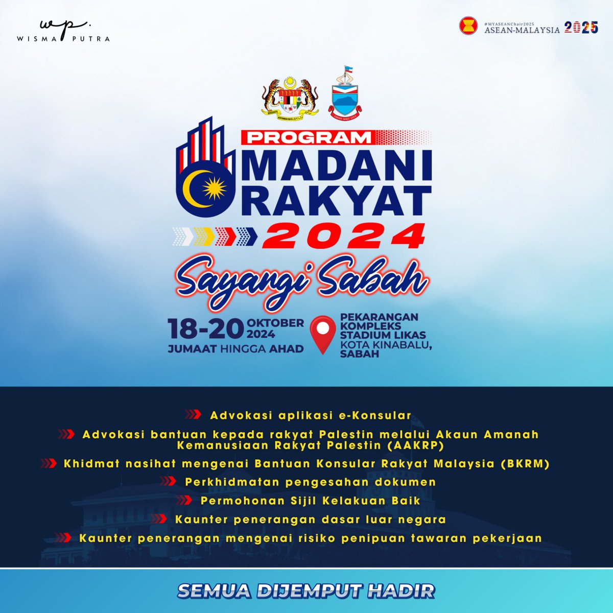 MalaysiaMFA's tweet image. Akhirnya masa yang ditunggu telah pun tiba! 

#WismaPutra membuka tirai reruai sempena #ProgramMADANIRakyat di pekarangan Stadium Likas, Kota Kinabalu, Sabah dari 18 hingga 20 Oktober 2024! ✨

Kita-kita juga baini! Jumpa di sana ya! 🤩