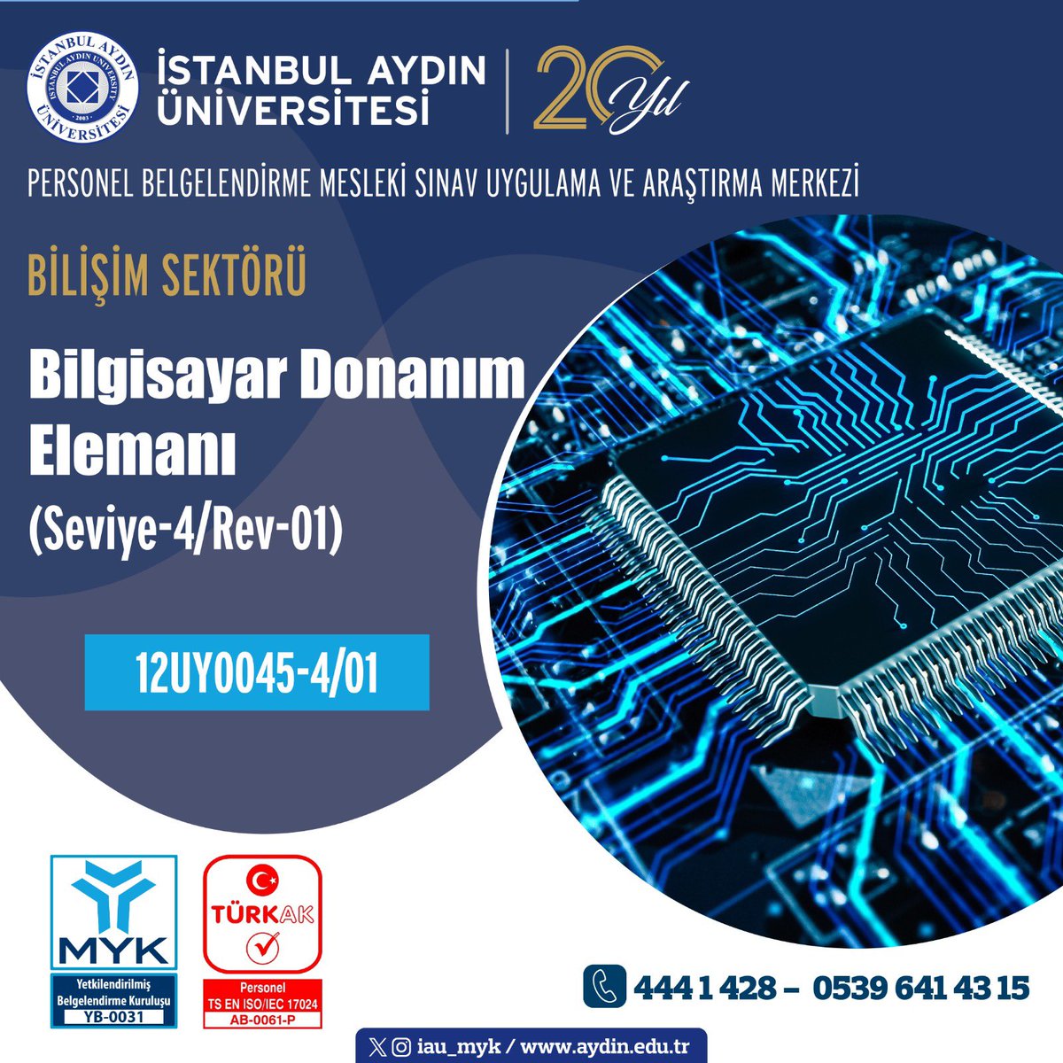 İstanbul Aydın Üniversitesi Personel Belgelendirme Mesleki Sınav Uygulama ve Araştırma Merkezi    
☎️05396414315 
☎️4441428 Dahili:(12403) #meslekiyeterlilik  #türkak