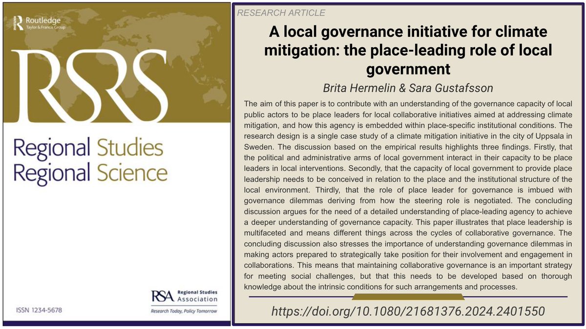 What does it take to develop place leaders for addressing climate mitigation? Brita Hermelin  &amp; Sara Gustafsson (<a href="/liu_universitet/">Linköpings universitet</a>) explore this in their <a href="/RSRS_OA/">Regional Studies, Regional Science (RSRS)</a> article "A local governance initiative for climate mitigation"

doi.org/10.1080/216813…