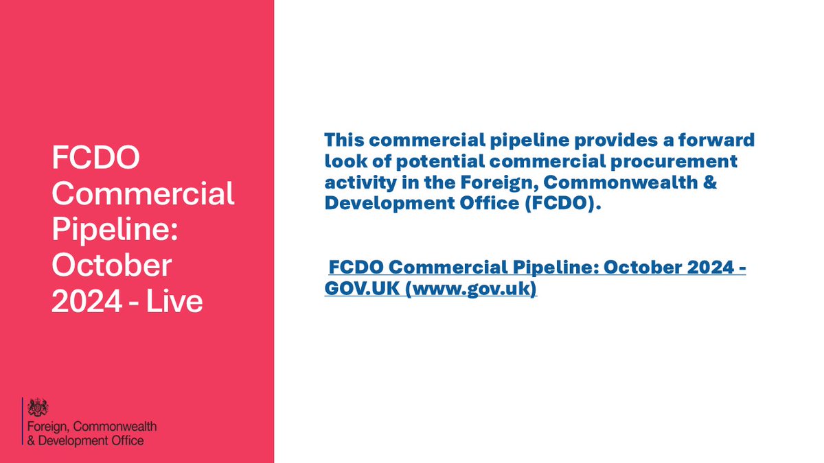 FCDO Commercial Pipeline: October 2024 now live bit.ly/4eKAQ2D