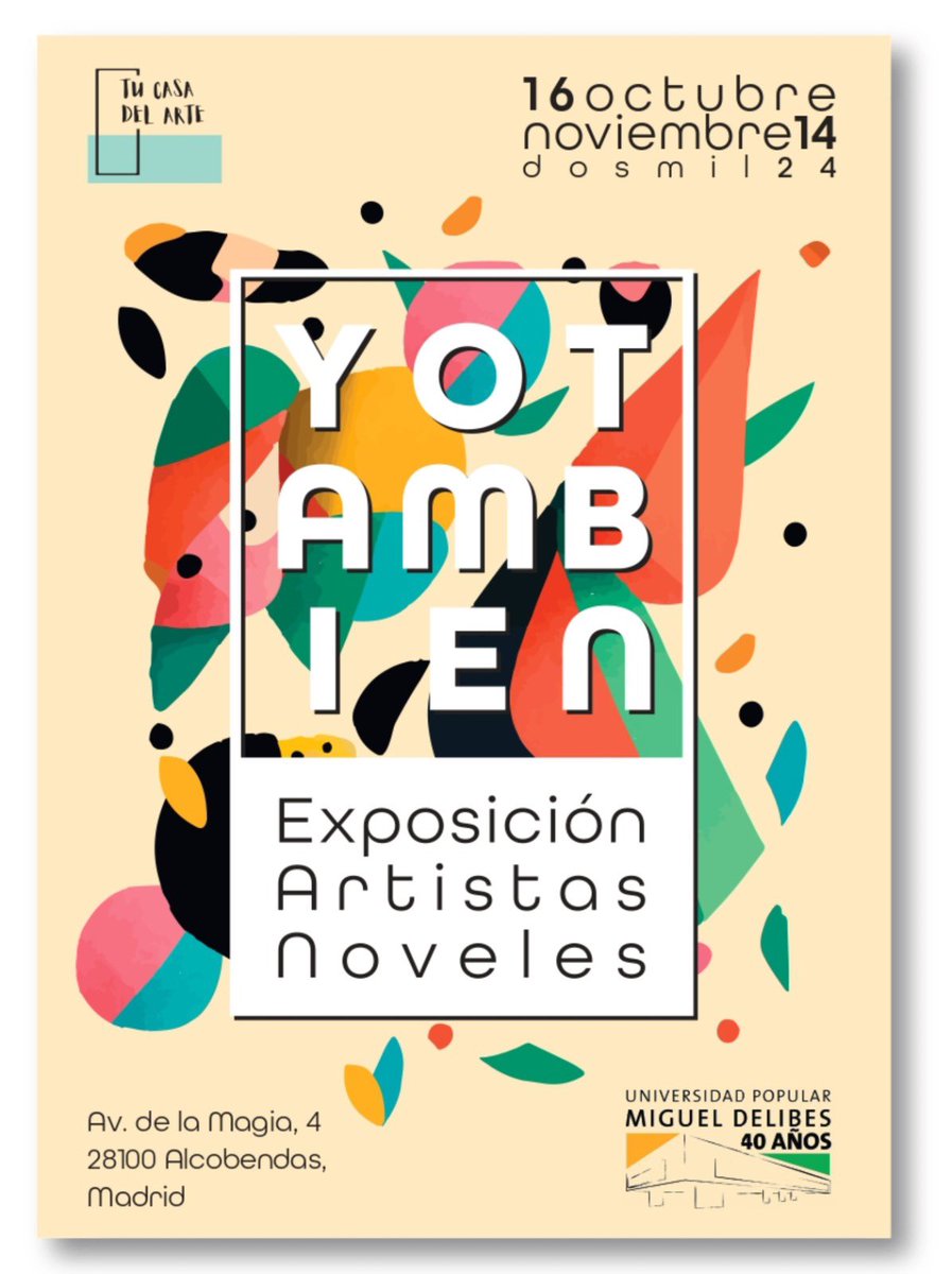 Alcobendas_UPMD's tweet photo. 🎨 **EXPOSICIÓN: "YO TAMBIÉN"** 🎨
✨ ¡Una muestra imperdible para los amantes del arte! 
📅 Fecha: Hasta el 14 de noviembre  
⏰ Horario: De 9:00 a 20:00 h (lunes a viernes)  
📍 Lugar: Sala Polivalente "El Cubo", Av. Magia, 4, Alcobendas 
#YoTambién #ArteEmergente #Alcobendas https://t.co/jLAnMkbOUF