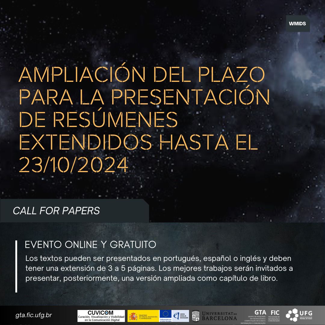 📣Extendido el #CfP del Congreso online  Internacional "Media, Information and Data Science (WMIDS)" de la <a href="/ufg_oficial/">UFG</a> (Brasil) en colaboración con <a href="/cuvicom/">CUVICOM | Research project 📑</a> 

🗓️Fecha límite de envío: 23 de octubre.  
El Congreso será del 27 al 29 de noviembre de 2024 
👉bit.ly/3LTgI1m