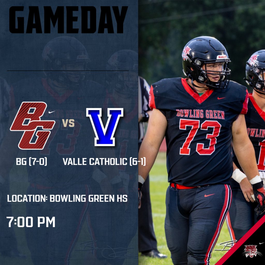 This might be one of the best matchups across the state for Week #8.  #2 BG vs #3 Valle Catholic tonight at BGHS.  Kick off is set for 7:00 pm.  Senior football, band, flags, and cheer will start be announced between 6:25-6:30 pm.  We will start lining up around 6:25 pm.