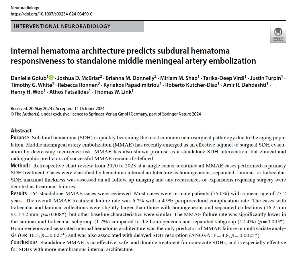 Danielle Golub, MD, MSCI (@dgolubmd) on Twitter photo Check out our <a href="/NorthwellNsurg/">Northwell Neurosurgery</a> standalone #MMAE series showing how more membranous hematoma internal architecture predicts better treatment response--Just #published in <a href="/NRADjournal/">Neuroradiology</a>! 🔥
<a href="/JoshuaMcBriar/">Joshua McBriar, MD, ScM</a> <a href="/bdonnelly718/">Brianna Donnelly</a> <a href="/MiriamShao/">Miriam Shao</a> <a href="/jturpinmd/">Justin Turpin, MD</a> <a href="/timothywhiteMD/">Timothy White, MD</a>
link.springer.com/article/10.100… Check out our <a href="/NorthwellNsurg/">Northwell Neurosurgery</a> standalone #MMAE series showing how more membranous hematoma internal architecture predicts better treatment response--Just #published in <a href="/NRADjournal/">Neuroradiology</a>! 🔥
<a href="/JoshuaMcBriar/">Joshua McBriar, MD, ScM</a> <a href="/bdonnelly718/">Brianna Donnelly</a> <a href="/MiriamShao/">Miriam Shao</a> <a href="/jturpinmd/">Justin Turpin, MD</a> <a href="/timothywhiteMD/">Timothy White, MD</a>
link.springer.com/article/10.100…