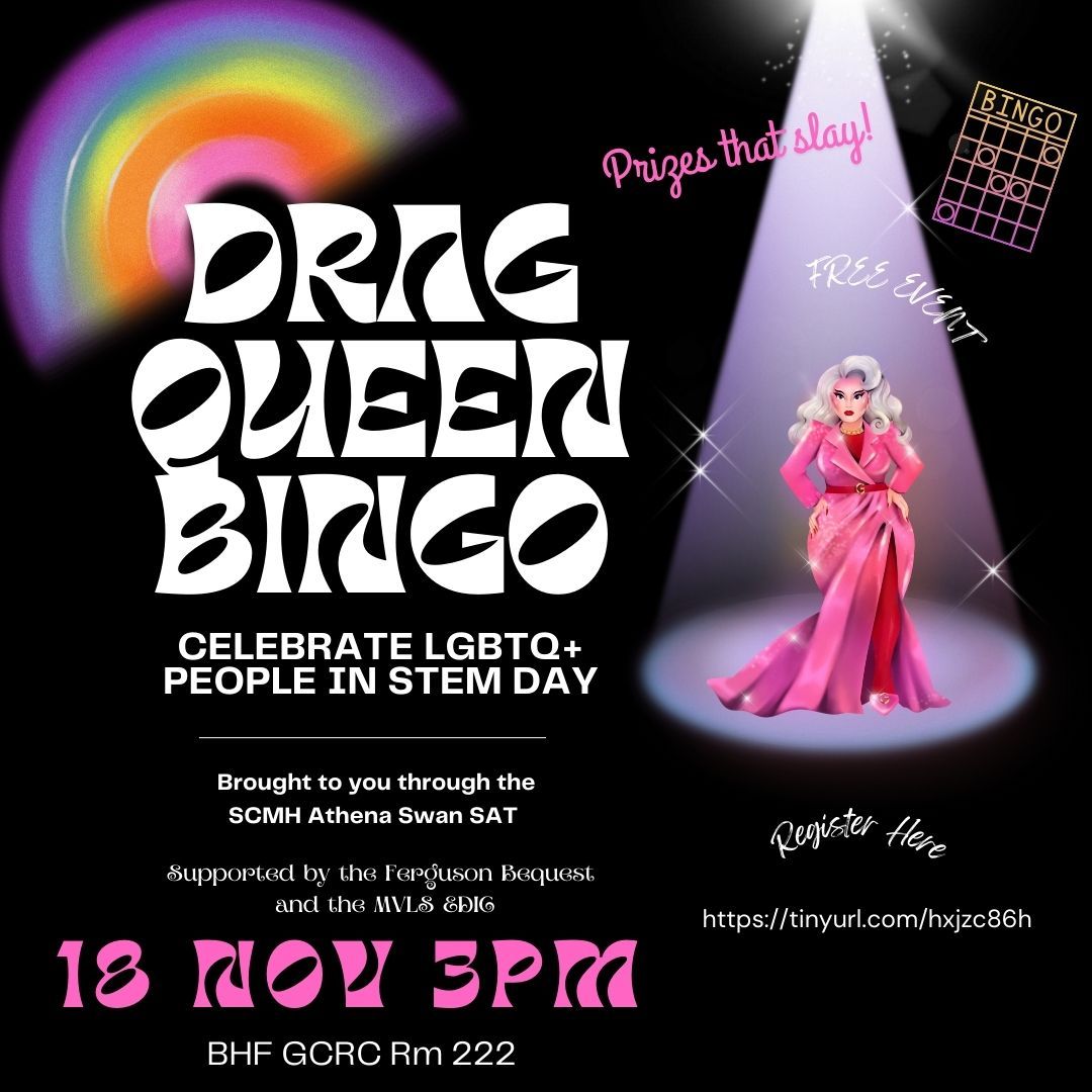 UofG SCMH (@uofgscmh) on Twitter photo Join us on the 18th of November at 3pm for LGBTQ+ People in STEM Day at the BHF GCRC with our Drag Queen Bingo event hosted by <a href="/shegosinner/">πππππ ππππππ</a> !
This event is supported by the SCMH Athena Swan SAT, the MVLS EDI Fund and the Fergusson Bequest
Register here: tinyurl.com/hxjzc86h Join us on the 18th of November at 3pm for LGBTQ+ People in STEM Day at the BHF GCRC with our Drag Queen Bingo event hosted by <a href="/shegosinner/">πππππ ππππππ</a> !
This event is supported by the SCMH Athena Swan SAT, the MVLS EDI Fund and the Fergusson Bequest
Register here: tinyurl.com/hxjzc86h