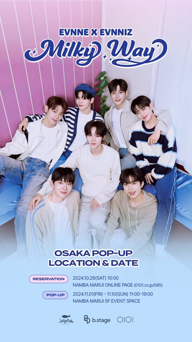 EVNNIZ_official's tweet photo. [🔔]
EVNNE X EVNNIZ
‘Milky Way’

OSAKA POP-UP
🔗https://t.co/ZKHpM1t3TH

[POP-UP INFORMATION]
📆2024.11.01(FRI) - 11.10(SUN)
⏰11:00 - 19:00
📍NAMBA MARUI 5F EVENT SPACE

[RESERVATION OPEN]
📆24.10.26(SAT) 10:00

#EVNNE #이븐  
#EVNNIZ #이브니즈 
#EVNNIZPOPUP 
#EVNNIZ_Milky_Way https://t.co/zNjX0vS9IH